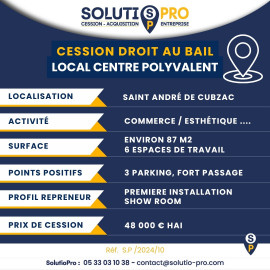 
                                                                                        Vente
                                                                                         DROIT AU BAIL LOCAL SAINT ANDRÉ DE CUBZAC CENTRE